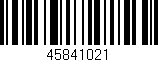 Código de barras (EAN, GTIN, SKU, ISBN): '45841021'
