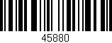 Código de barras (EAN, GTIN, SKU, ISBN): '45880'
