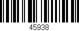 Código de barras (EAN, GTIN, SKU, ISBN): '45938'