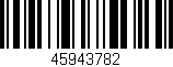 Código de barras (EAN, GTIN, SKU, ISBN): '45943782'