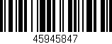 Código de barras (EAN, GTIN, SKU, ISBN): '45945847'