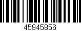 Código de barras (EAN, GTIN, SKU, ISBN): '45945856'