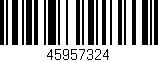 Código de barras (EAN, GTIN, SKU, ISBN): '45957324'