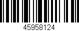 Código de barras (EAN, GTIN, SKU, ISBN): '45958124'