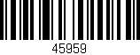 Código de barras (EAN, GTIN, SKU, ISBN): '45959'