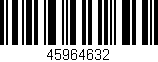 Código de barras (EAN, GTIN, SKU, ISBN): '45964632'