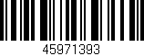Código de barras (EAN, GTIN, SKU, ISBN): '45971393'