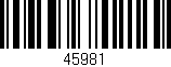 Código de barras (EAN, GTIN, SKU, ISBN): '45981'
