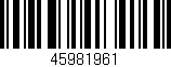 Código de barras (EAN, GTIN, SKU, ISBN): '45981961'