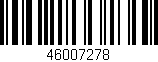 Código de barras (EAN, GTIN, SKU, ISBN): '46007278'