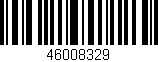 Código de barras (EAN, GTIN, SKU, ISBN): '46008329'