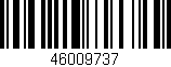 Código de barras (EAN, GTIN, SKU, ISBN): '46009737'