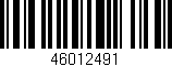 Código de barras (EAN, GTIN, SKU, ISBN): '46012491'