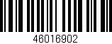 Código de barras (EAN, GTIN, SKU, ISBN): '46016902'