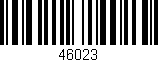 Código de barras (EAN, GTIN, SKU, ISBN): '46023'