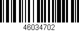 Código de barras (EAN, GTIN, SKU, ISBN): '46034702'