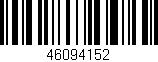 Código de barras (EAN, GTIN, SKU, ISBN): '46094152'