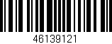 Código de barras (EAN, GTIN, SKU, ISBN): '46139121'