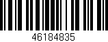 Código de barras (EAN, GTIN, SKU, ISBN): '46184835'