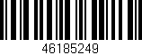 Código de barras (EAN, GTIN, SKU, ISBN): '46185249'