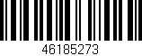 Código de barras (EAN, GTIN, SKU, ISBN): '46185273'