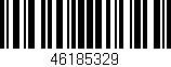 Código de barras (EAN, GTIN, SKU, ISBN): '46185329'