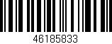 Código de barras (EAN, GTIN, SKU, ISBN): '46185833'