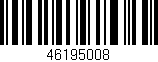 Código de barras (EAN, GTIN, SKU, ISBN): '46195008'