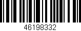 Código de barras (EAN, GTIN, SKU, ISBN): '46198332'