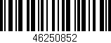 Código de barras (EAN, GTIN, SKU, ISBN): '46250852'
