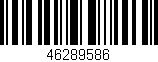 Código de barras (EAN, GTIN, SKU, ISBN): '46289586'