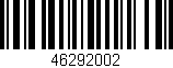 Código de barras (EAN, GTIN, SKU, ISBN): '46292002'