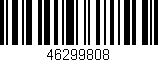Código de barras (EAN, GTIN, SKU, ISBN): '46299808'