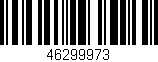 Código de barras (EAN, GTIN, SKU, ISBN): '46299973'