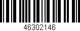 Código de barras (EAN, GTIN, SKU, ISBN): '46302146'