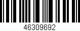 Código de barras (EAN, GTIN, SKU, ISBN): '46309692'