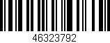 Código de barras (EAN, GTIN, SKU, ISBN): '46323792'