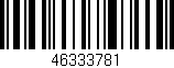 Código de barras (EAN, GTIN, SKU, ISBN): '46333781'