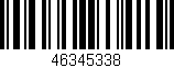 Código de barras (EAN, GTIN, SKU, ISBN): '46345338'