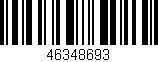 Código de barras (EAN, GTIN, SKU, ISBN): '46348693'