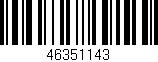 Código de barras (EAN, GTIN, SKU, ISBN): '46351143'