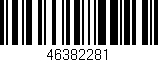 Código de barras (EAN, GTIN, SKU, ISBN): '46382281'