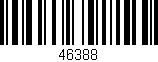 Código de barras (EAN, GTIN, SKU, ISBN): '46388'