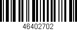 Código de barras (EAN, GTIN, SKU, ISBN): '46402702'