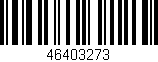 Código de barras (EAN, GTIN, SKU, ISBN): '46403273'