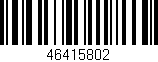 Código de barras (EAN, GTIN, SKU, ISBN): '46415802'