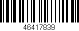 Código de barras (EAN, GTIN, SKU, ISBN): '46417839'