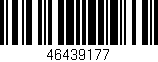 Código de barras (EAN, GTIN, SKU, ISBN): '46439177'