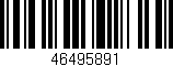 Código de barras (EAN, GTIN, SKU, ISBN): '46495891'