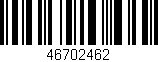 Código de barras (EAN, GTIN, SKU, ISBN): '46702462'